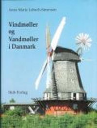Vind- og vandmøller i Danmark. 1