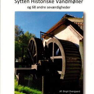 Sytten Historiske Vandmøller